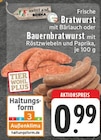 Bratwurst oder Bauernbratwurst im Angebot bei E center in Bielefeld Bratwurst oder Bauernbratwurst Angebote von meinLand EDEKA bei E center Bielefeld für 0,99 €