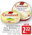 E center Filderstadt - Original franz. Weichkäse Angebot im Prospekt Original franz. Weichkäse bei E center im Filderstadt Prospekt für 2,22 €