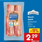 Bauchspeck im Angebot bei Netto Marken-Discount in Reutlingen Bauchspeck Angebote bei Netto Marken-Discount Reutlingen für 2,29 €