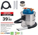 Aspirateur de cendres - DEXTER en promo à 39,90 € chez LEROY MERLIN Aspirateur de cendres - DEXTER dans le catalogue LEROY MERLIN