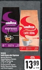 Caffè Crema oder Espresso im Angebot bei E center in Würzburg Caffè Crema oder Espresso Angebote von Lavazza bei E center Würzburg für 13,99 €