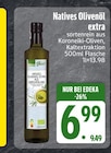 Natives Olivenöl extra im EDEKA Prospekt zum Preis von 6,99 €