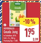 Gouda Jung von Hofburger für 1,95 € bei ALDI Nord im Angebot Gouda Jung von Hofburger im aktuellen ALDI Nord Prospekt