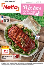 Catalogue Netto "Prix bas sur le repas de Pâques", 12 pages, à Angers, 07/04/2020 - 12/04/2020 Prospectus Netto "Prix bas sur le repas de Pâques", 12 pages, à Angers, 07/04/2020 - 12/04/2020