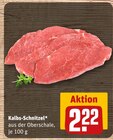 Kalbs-Schnitzel Angebote bei REWE Völklingen für 2,22 €