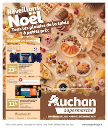 Prospectus Auchan Supermarché, "Réveillons Noël : Tous les plaisirs de la table à petits prix" à L'Île-Rousse et alentours, 12 pages, 13/12/2024 - 31/12/2024 Catalogue Auchan Supermarché "Réveillons Noël : Tous les plaisirs de la table à petits prix" à L'Île-Rousse et alentours, 12 pages, 13/12/2024 - 31/12/2024