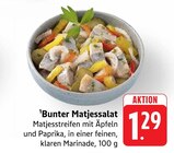 Bunter Matjessalat Angebote bei EDEKA Saarbrücken für 1,29 €