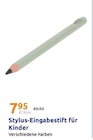 Stylus-Eingabestift für Kinder im Angebot bei Action in Gera Stylus-Eingabestift für Kinder Angebote bei Action Gera für 7,95 €
