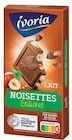 Tablette Chocolat Lait Noisettes Entières - IVORIA en promo chez Intermarché Hyper Agen à 1,68 €