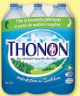 Eau Minérale Naturelle - THONON - Super U à Montpellier Eau Minérale Naturelle - THONON en promo chez Super U Montpellier à 5,30 €