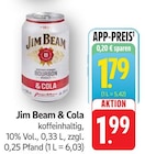 Cola Angebote von Jim Beam bei E center Filderstadt für 1,79 €