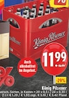 König Pilsener im Angebot bei EDEKA in Koblenz König Pilsener Angebote von König Pilsener bei EDEKA Koblenz für 11,99 €