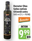 Aktuelles Olea Salbo natives Olivenöl extra Angebot bei EDEKA in Mannheim ab 9,99 €