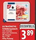 Aktuelle Gulasch Angebote bei EDEKA in Potsdam Aktuelles Schinkengulasch Angebot bei EDEKA in Potsdam ab 3,89 €