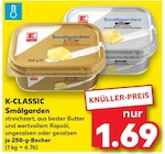 Smålgarden Angebote von K-CLASSIC bei Kaufland Oberursel für 1,69 €