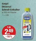 Universal Schnell-Entkalker von durgol im aktuellen V-Markt Prospekt für 2,49 €