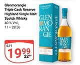 Aktuelle Whiskey Angebote bei GLOBUS in Wiesbaden Aktuelles Triple Cask Reserve Highland Single Malt Scotch Whisky Angebot bei GLOBUS in Wiesbaden ab 19,99 €