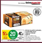Bûche glacée caramel au beurre salé vanille pécan - Adélie en promo chez Intermarché Hyper Bûche glacée caramel au beurre salé vanille pécan - Adélie dans le catalogue Intermarché Hyper