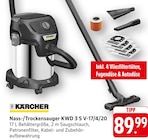 Aktuelle Staubsauger Angebote bei EDEKA in Frankfurt (Main) Aktuelles Nass-/Trockensauger KWD 3 S V-17/4/20 Angebot bei EDEKA in Frankfurt (Main) ab 89,99 €
