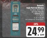 Single Malt Irish Whiskey im Angebot bei EDEKA in Weiden Single Malt Irish Whiskey Angebote von Bushmills bei EDEKA Weiden für 24,99 €