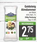 Goldsteig im EDEKA Prospekt Almdammer von Goldsteig im aktuellen EDEKA Prospekt für 2,75 €