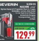 Marktkauf Marsberg - SLUSH EIS MASCHINE Angebot im Prospekt SLUSH EIS MASCHINE bei Marktkauf im Marsberg Prospekt für 129,99 €