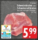 Aktuelles Schweinebraten Angebot bei E center in Hamm ab 5,99 €