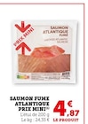 Saumon atlantique fumé - PRIX MINI - Bi1 à Besançon Saumon atlantique fumé - PRIX MINI en promo chez Bi1 Besançon à 4,87 €