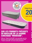 20% avec la carte ticket e.Leclerc sur les produits présents en magasin de la gamme couchage WOODSUN - WOODSUN en promo chez E.Leclerc Le Mans