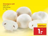 Aktuelles Champignon weiß Angebot bei Netto Marken-Discount in Essen ab 1,00 €