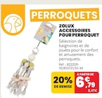 ACCESSOIRES POUR PERROQUET - ZOLUX dans le catalogue Animalis