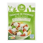 Tranche de fromage - CARREFOUR CLASSIC' en promo chez Carrefour Reims à 2,25 €