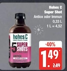 Super Shot Angebote von hohes C bei EDEKA Cuxhaven für 1,49 €