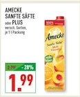 SANFTE SÄFTE oder PLUS Angebote von Amecke bei Marktkauf Dortmund für 1,99 €