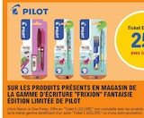 25% avec la carte ticket e.Leclerc sur les produits présents en magasin de la gamme d'écriture 'frixion' fantaisie édition limitée de pilot. - PILOT dans le catalogue E.Leclerc