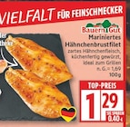 Mariniertes Hähnchenbrustfilet von Bauern Gut für 1,29 € bei EDEKA im Angebot Mariniertes Hähnchenbrustfilet von Bauern Gut im aktuellen EDEKA Prospekt