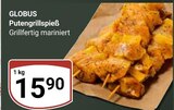 Aktuelle Pute Angebote bei GLOBUS in Rostock Aktuelles Putengrillspieß Angebot bei GLOBUS in Rostock ab 15,90 €