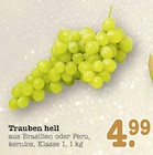Trauben hell Angebote bei E center Mainz für 4,99 €