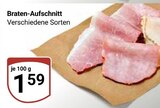 Braten-Aufschnitt im Angebot bei GLOBUS in Bruchsal Braten-Aufschnitt Angebote bei GLOBUS Bruchsal für 1,59 €