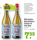 Rheingau Kaufmann Catch of the Day im Angebot bei E center in Wiesbaden Rheingau Kaufmann Catch of the Day Angebote bei E center Wiesbaden für 7,99 €