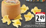 Tête de Moine bei E center im Hamm Prospekt für 2,49 €