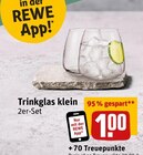 Aktuelles Trinkglas klein Angebot bei REWE in Bergisch Gladbach ab 1,00 €
