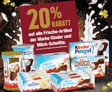 20% RABATT Angebote von Kinder bei E center Chemnitz