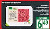 Rinderhackfleisch von EDEKA Bio im aktuellen EDEKA Prospekt für 6,49 €