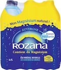 Eau Minérale Naturelle Gazeuse - ROZANA - Intermarché Hyper à Nancy Eau Minérale Naturelle Gazeuse - ROZANA en promo chez Intermarché Hyper Nancy à 0,84 €
