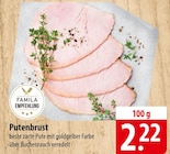 Putenbrust bei famila Nordost im Ahrensburg Prospekt für 2,22 €