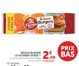 Brioche Burger - La Fournée Dorée en promo chez U Express Brioche Burger - La Fournée Dorée dans le catalogue U Express