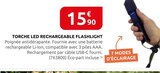 Rural Master Amilly - Promo Torche LED Rechargeable Flashlight Promo Torche LED Rechargeable Flashlight à 15,90 € dans le catalogue Rural Master à Amilly