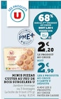 Super U Aiguës-Mortes - Promo Minis pizzas cuites au feu de bois surgelées Promo Minis pizzas cuites au feu de bois surgelées à 2,90 € dans le catalogue Super U à Aiguës-Mortes