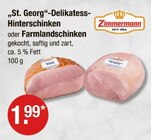 "St. Georg"-Delikatess-Hinterschinken oder Farmlandschinken bei V-Markt im Buchloe Prospekt für 1,99 €